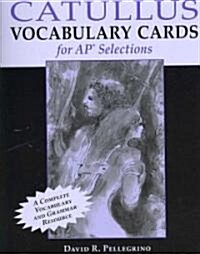 Catullus Vocabulary Cards for AP Selections (Paperback)