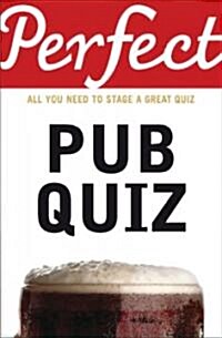 Perfect Pub Quiz (Paperback)