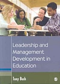 Leadership and Management Development in Education (Paperback)