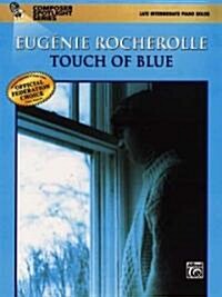 Touch of Blue: Late Intermediate Piano Solos (Paperback)