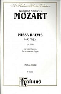 Missa Brevis in C Major, K. 259 (Paperback)