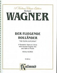 Der Fliegende Hollander/ The Flying Dutchman (Paperback, Spiral, Bilingual)