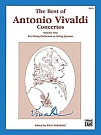 The Best of Antonio Vivaldi Concertos for Bass (Paperback, Medium-Advanced)