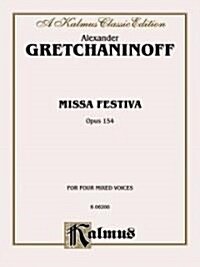 Missa Festiva (Op. 154): Satb (Latin Language Edition) (Paperback)