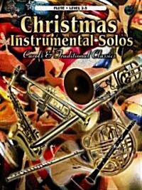 Christmas Instrumental Solos: Carols and Traditional Classics (Package)