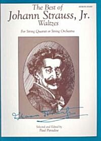 The Best of Johann Strauss, Jr. Waltzes Bass (Paperback, Medium-Advanced)