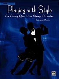 Playing with Style for String Quartet or String Orchestra: 2nd Violin, Part (Paperback)