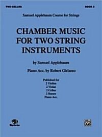 Chamber Music for Two String Instruments for Cello (Paperback)