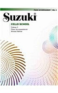 Suzuki Cello School Piano Accompaniments (Paperback, Revised)