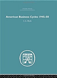 American Business Cycles 1945-50 (Hardcover)