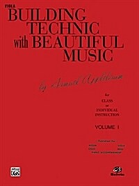 Building Technic with Beautiful Music, Bk 1: Viola (Paperback)