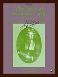 The Best of Arcangelo Corelli (Concerti Grossi for String Orchestra or String Quartet): 2nd Violin (Paperback)