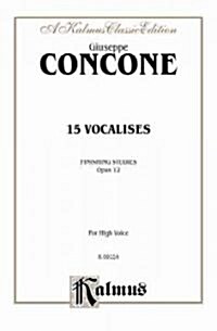 15 Vocalises Finishing Studies Opus 12 for High Voice (Paperback)