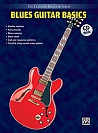 Blues Guitar Basics (Paperback, Compact Disc)