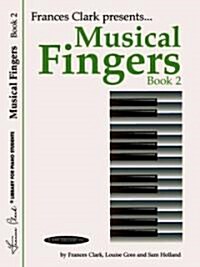 Musical Fingers, Book 2 (Paperback)