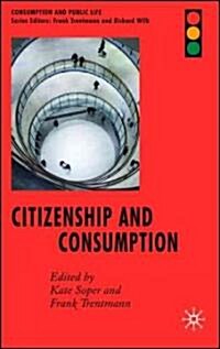 Citizenship and Consumption (Hardcover)