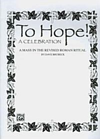 To Hope! (Paperback)