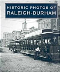 Historic Photos of Raleigh-Durham (Hardcover)