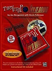 Turn It Up & Lay It Down: The Ultimate Tool for Creative Drumming, Book & CD [With CD] (Paperback)