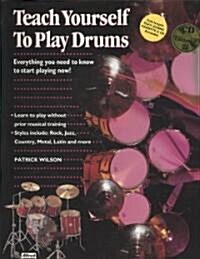 Teach Yourself to Play Drums (Paperback, Compact Disc)