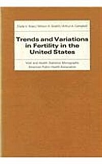 Trends and Variations in Fertility in the United States (Hardcover)