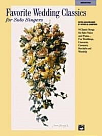 Favorite Wedding Classics for Solo Singers (Paperback)