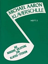 Michael Aaron Klavierschule (Paperback)