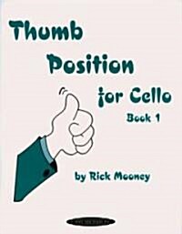 Thumb Position for Cello, Bk 1 (Paperback)