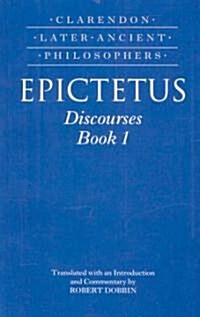 Epictetus: Discourses, Book 1 (Paperback)