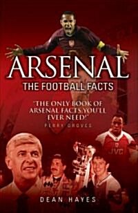 Arsenal : The Football Facts (Paperback)