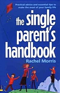 The Single Parents Handbook (Paperback)