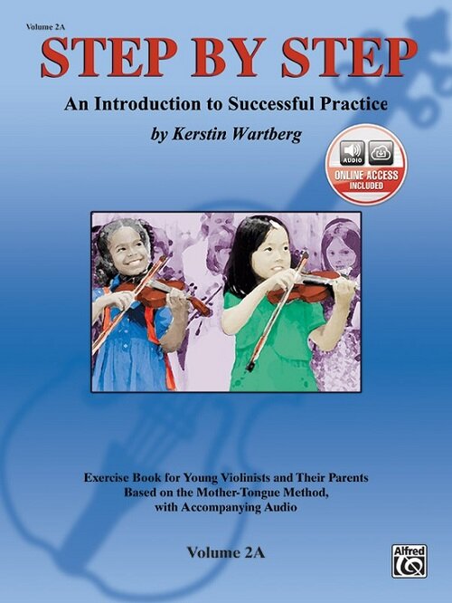 Step by Step 2A: An Introduction to Successful Practice for Violin (Paperback, Compact Disc)