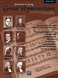 Great Hymnwriters Portraits in Song (Paperback)