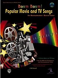 Boom Boom! Popular Movie and TV Songs for Boomwhackers Musical Tubes: Book & CD [With CD] (Paperback)