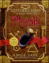Septimus Heap. 3 : Physik