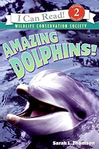 [중고] Amazing Dolphins! (Paperback, Reprint)