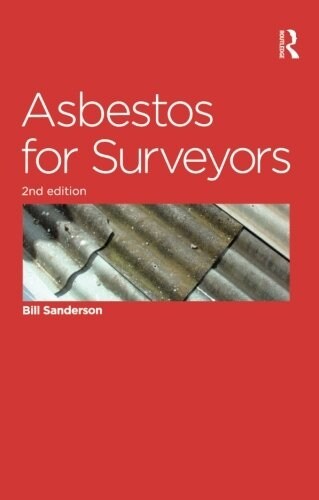 Asbestos for Surveyors (Paperback, 2 ed)
