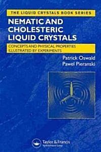 Liquid Crystals: Concepts and Physical Properties Illustrated by Experiments, Two Volume Set (Hardcover)