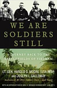 We Are Soldiers Still (Hardcover, 1st)