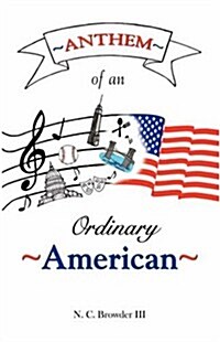 Anthem of an Ordinary American (Paperback)