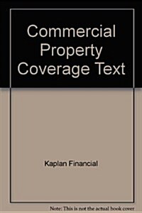Commercial Property Coverage Text (Paperback)
