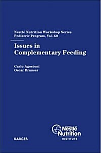 Issues in Complementary Feeding (Hardcover, 1st)