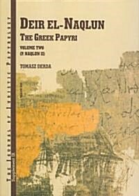 Deir El-Naqlun: The Greek Papyr: Volume II (Hardcover)