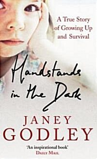 Handstands in the Dark : A True Story of Growing Up and Survival (Paperback)