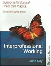 Interprofessional Working (Paperback, 1st)