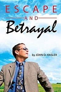 Escape And Betrayal (Paperback)