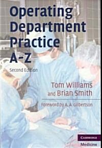 Operating Department Practice A-Z (Paperback, 2 Revised edition)