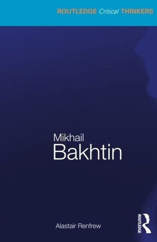 Mikhail Bakhtin (Paperback, 1st)