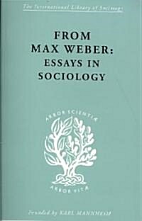 From Max Weber: Essays in Sociology (Paperback)