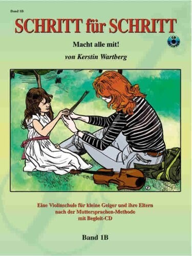 Step by Step 1b -- An Introduction to Successful Practice for Violin [schritt F? Schritt]: Macht Alle Mit! (German Language Edition), Book & CD (Paperback)